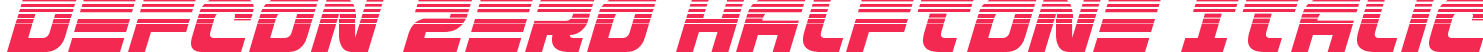 Defcon Zero Halftone Italic